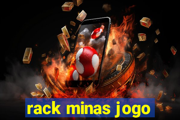 rack minas jogo